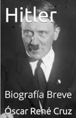 Hitler: Biografía Breve
